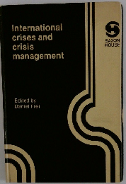 International crises and crisis management
