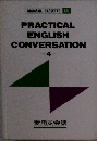 PRACTICAL ENGLISH CONVERSATION 4