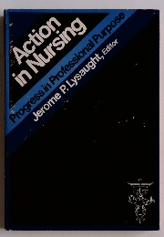 Action in Nursing Progress in Professional Purpose