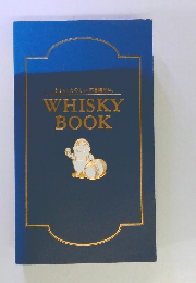 うまい、たのしい、不思議だね。WHISKY　BOOK
