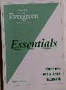 Evergreen　Essentials