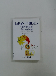 JAPAN PRIDE <II> A proposal for revival