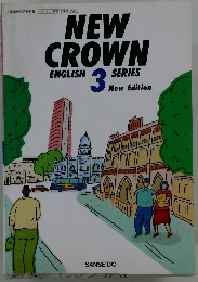 NEW CROWN ENGLISH 3 SERIES New Edition