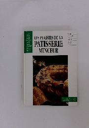 LES PLAISIRS DE LA PATISSERIE MINCEUR