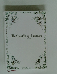 The Great Story of Vietnam