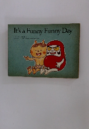 It's a Funny Funny Day