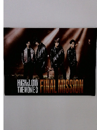 HIGH&LOW THE MOVIE 3 FINAL MISSION