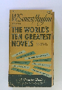 THE WORLD'S TEN GREATEST NOVELS