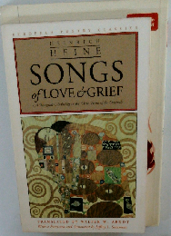 Songs of Love & Grief: A Bilingual Anthology Translated in the Verse Forms of the Originals