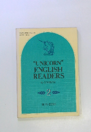 "UNICORN"ENGLISH READERS 2