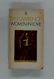 D.H.LAWRENCE　WOMEN　IN　LOVE