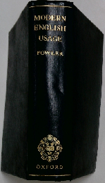 Fowler’s Standard Library: The Concise Oxford Dictionary, The King’s English, A Dictionary of Modern English Usage - 3 Volume Oxford Set