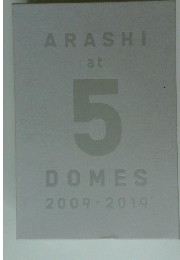 ARASHI at 5 DOMES 2009-2019