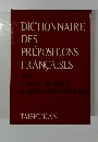 DICTIONNAIRE DES PREPOSITIONS FRANCAISES