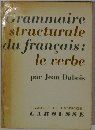 Grammaire structurale du francais: le verbe