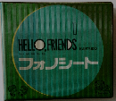 HELLO,FRIENDS　1　フォンシート　