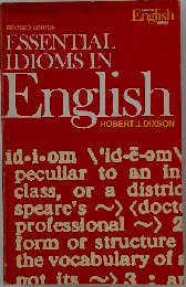 Essential Idioms in English Revised Edition