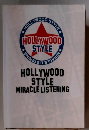 HOLLYWOOD STYLE HOLLYWOOD STYLE MIRACLE LISTENING