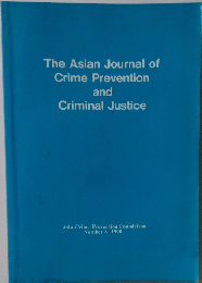 The Asian Journal of Crime Prevention and Criminal Justice