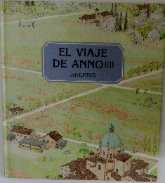 EL VIAJE DE ANNO (II)