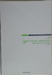 Diabetes, Metabolism and Endocrinology　Vol3