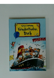 Unser schonstes Kinderlieder Buch