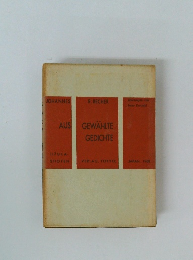 AUS　GEWAHLTE　GEDICHTE