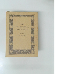 THE TRADITIONAL FAERY TALES