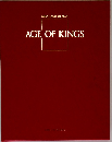 GREAT AGES OF MAN AGE　OF　KINGS