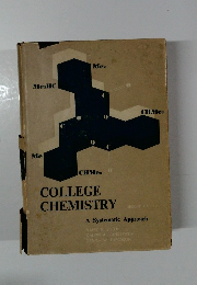 COLLEGE　CHEMISTRY　A　Systematic　Approach
