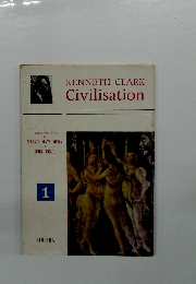 KENNETH　CLARK　Civilisation　1