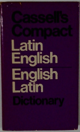 Cassell's Compact Latin English English Latin Dictionary