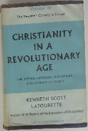 CHRISTIANITY IN A REVOLUTIONARY　AGE
