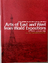 Arts of East and West from World Expositions