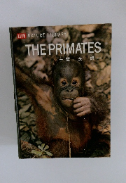 LIFE NATURE LIBRARY THE PRIMATES