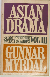 Asian Drama: An Inquiry into the Poverty of Nations