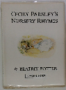 Cecily Parsley’s Nursery Rhymes