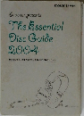 The Essential Disc Guide 2004