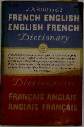Larousse’s French-English English-French Dictionary