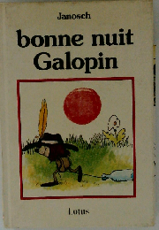 Bonne nuit Galopin