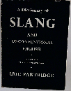 Dictionary of Slang and Unconventional English