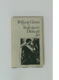 Wolfgang Clemen Shakespeare's Dramatic Art 