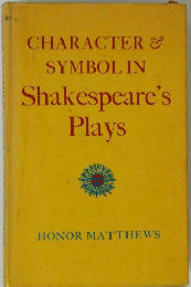 CHARACTER & SYMBOL IN Shakespeare's Plays