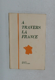 A TRAVERS LA FRANCE