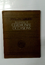 THE GRAPHIC OF CEREMONIAL OCCASIONS