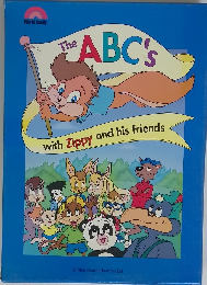 The ABC's with Zippy and his friends