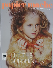 Papier Mache　A VERY CUTE CHILDRENS MAGAZINE　LET THE SUNSHINE IN