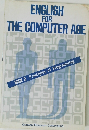 ENGLISH FOR THE COMPUTER AGE