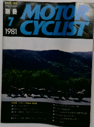 MOTOR CYCLIST　1981年7月号　No.33