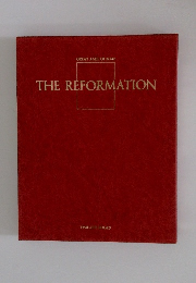 THE REFORMATION